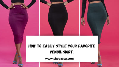 How To Easily Style Your Favorite Pencil Skirts